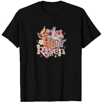 Discover He Is Risen Christian Easter Jesus Resurrection T Shirts