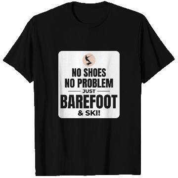 Discover Barefoot Water Skiing Extreme Sports Barefooting T Shirts