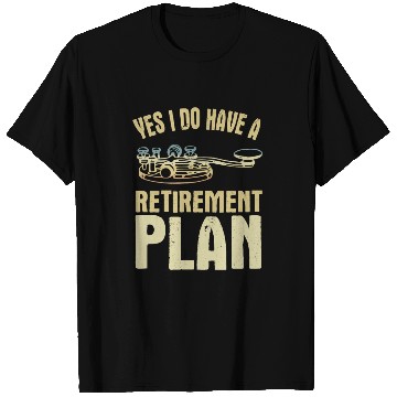 Discover Retirement plan ham radio operator T Shirts