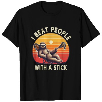 Discover I Beat People With A Stick Funny Lacrosse Sloth T Shirts
