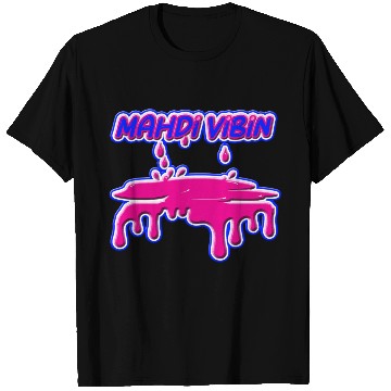 Discover Novelty Mahdi Vibin T Shirts