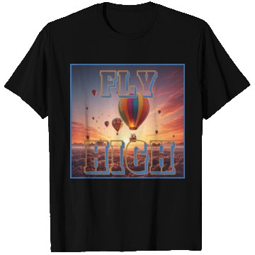 Discover Novelty Fly High T Shirts
