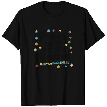 Discover Proud To Be On The Spectrum Autism Awareness T Shirts