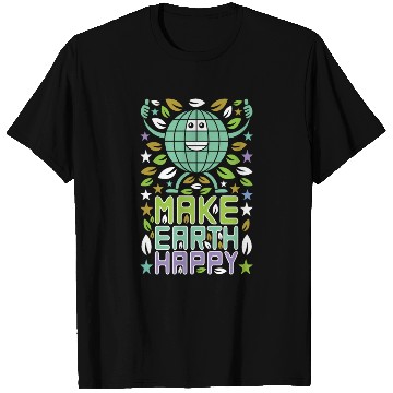 Discover Make Earth Happy T Shirts