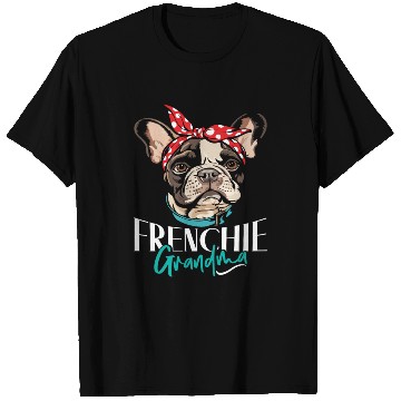 Discover French Bulldog Lovers FRENCHIE GRANDMA Funny T Shirts