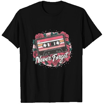 Discover A cassette tape colored with roses never forget T Shirts