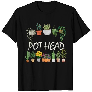 Discover Plant Lover and Gardener: Pot Head Succulent T Shirts