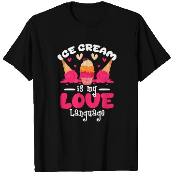 Discover Ice Cream Sweet T Shirts