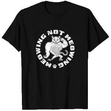 Discover Mewing Not Meowing Funny Cat Meme Jawline T Shirts