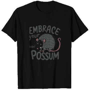 Discover Embrace your inner possum Street Cats Squad T Shirts