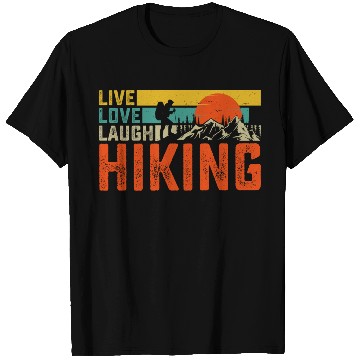 Discover Live love laugh hiking T Shirts