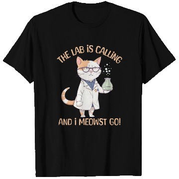 Discover Lab Calling Science Lab Cat Laboratory Chemistry T Shirts