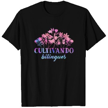 Discover Cultivando Bilingües Spanish Teacher T Shirts