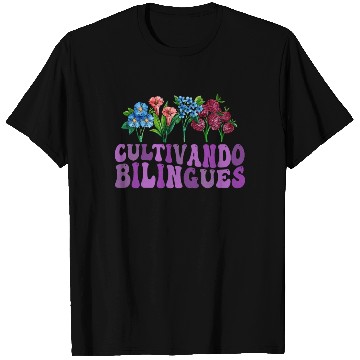 Discover Cultivando Bilingües Spanish Teacher T Shirts