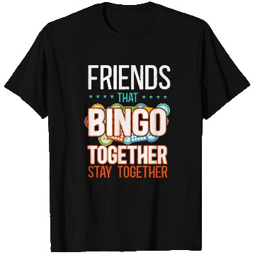 Discover Bingo Player Friends Buddies T Shirts