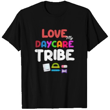 Discover Love My Daycare Tribe Teacher Kindergarten T Shirts