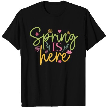 Discover spring is here T Shirts