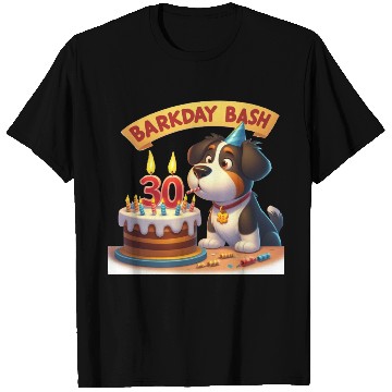 Discover 30th Birthday Bark Bash T Shirts