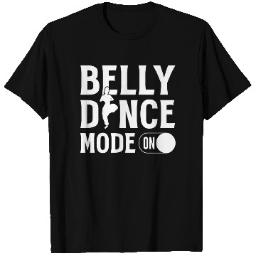 Discover Belly Dance Lover Belly Dancer Instructor T Shirts