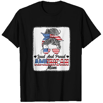 Discover Loud And Proud American Mom Patriotic T Shirts