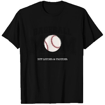Discover Baseball Mom Like A Normal Mom But Louder Prouder T Shirts