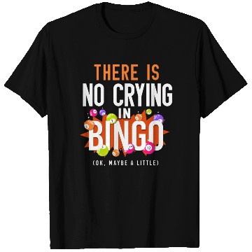 Discover Bingo Player There Is No Crying In T Shirts