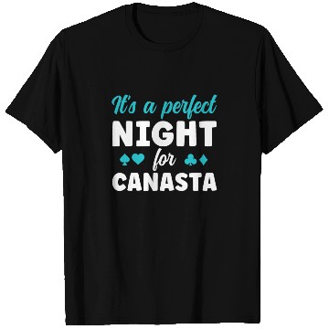 Discover A Perfect Night for Canasta Funny Canasta Card T Shirts