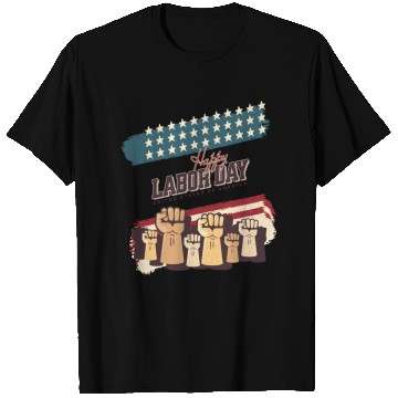 Discover Labor Day Fists Raised T Shirts