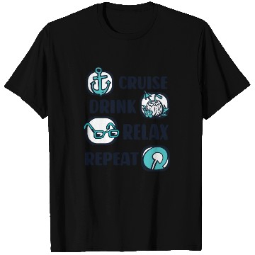 Discover Cruise Drink Relax Repeat Cruise Ship Cruise T Shirts