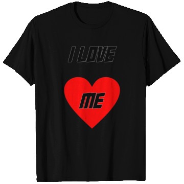 Discover I Love me T Shirts