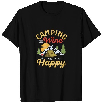 Discover Camping and wine makes me happy Outdoor Camper T Shirts
