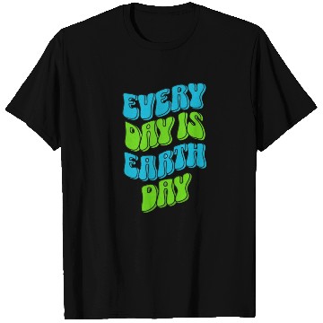 Discover every day is earth day ,earth day,nature, T Shirts