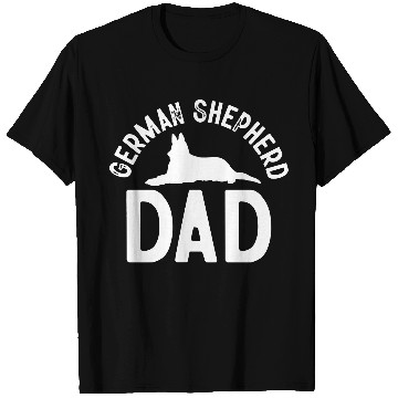 Discover German Shepherd Dad T Shirts