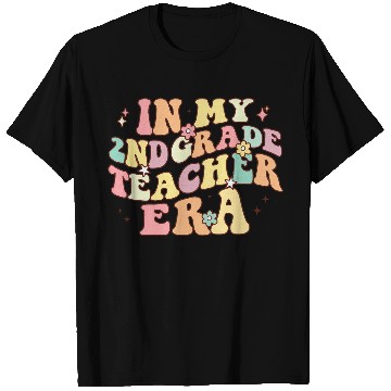 Discover In My 2nd Grade Teacher Era T Shirts