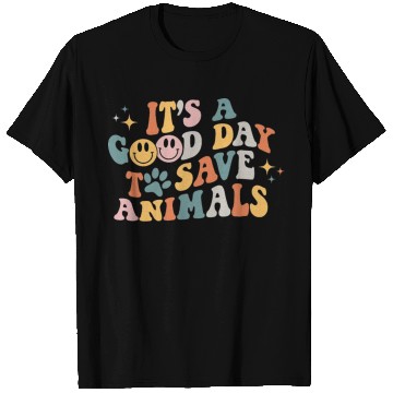Discover It's A Good Day To Save Animals Vet Tech T Shirts