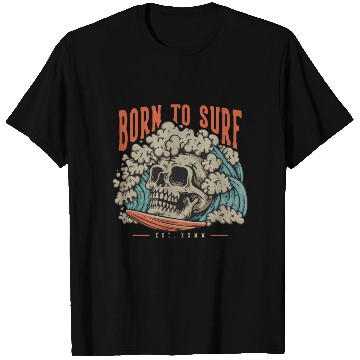 Discover Born to Surf T Shirts