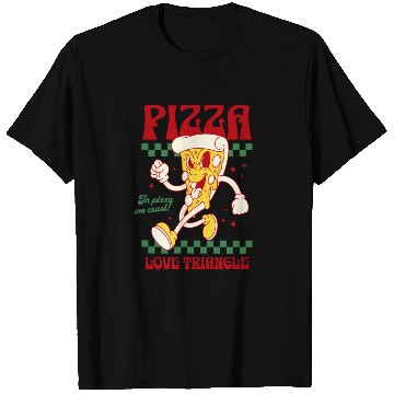 Discover Pizza Love Triangle T Shirts