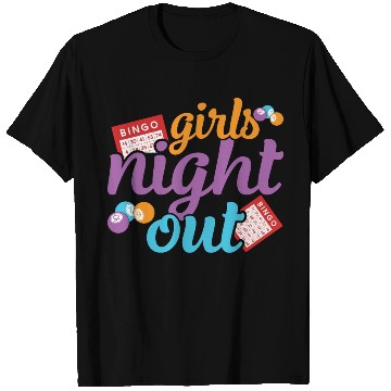 Discover Girls Night Out Bingo Player Bingo T Shirts