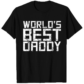 Discover The Best Dad Ever Coolest Daddy in the World Love T Shirts