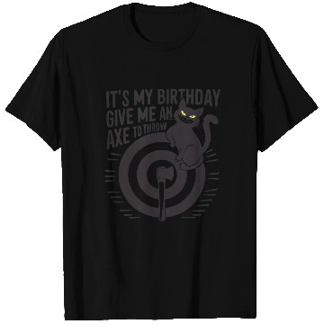 Discover It's My Birthday Funny Axe Throwing cat Lover T Shirts