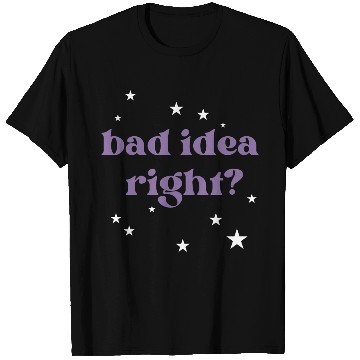 Discover bad idea right? T Shirts
