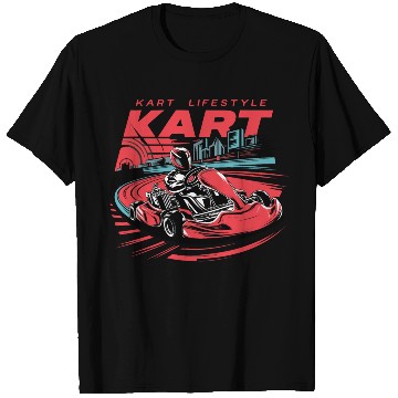 Discover Kart Lifestyle Racing for a Kart driver Go Kart T Shirts