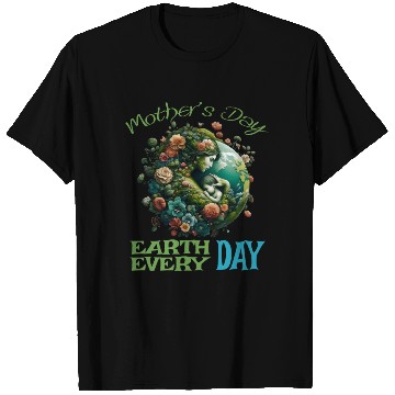 Discover Green Mother's Day Earth Every Day Love Our Planet T Shirts