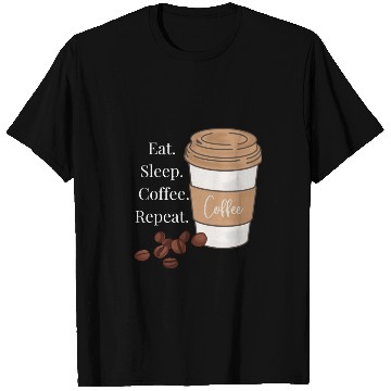 Discover eat sleep coffee repeat T Shirts