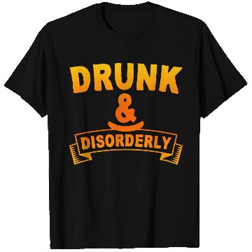 Discover Drunk And Disorderly 4 T Shirts