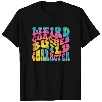 Discover Weird Coaches Build Character Coach T Shirts