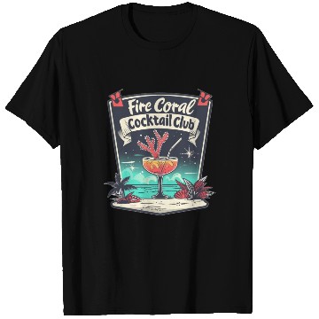 Discover Fire Coral Cocktail Club T Shirts