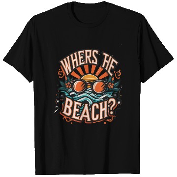 Discover where s the beach Family Vacation T Shirts
