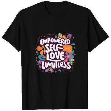 Discover girls power self-love limitless T Shirts