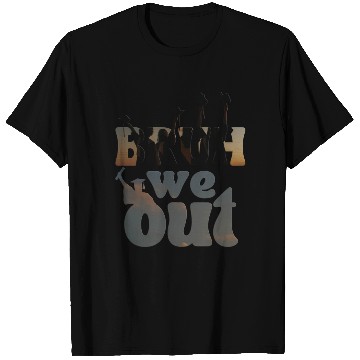 Discover Bruh we out Graduation Graduate T Shirts